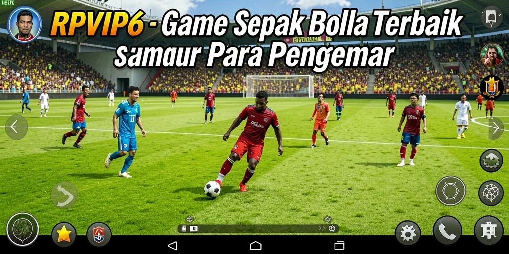 Tampilan gameplay RPVIP6 yang seru dan kompetitif di lapangan.